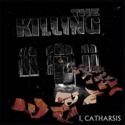 The Killing Hours : I, Catharsis